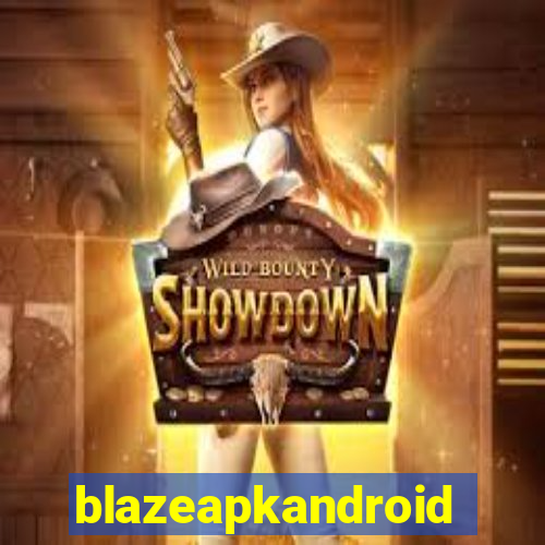 blazeapkandroid