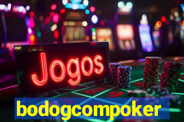 bodogcompoker