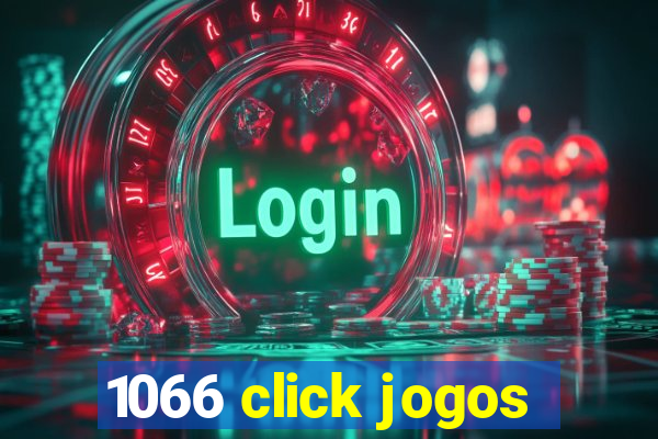 1066 click jogos