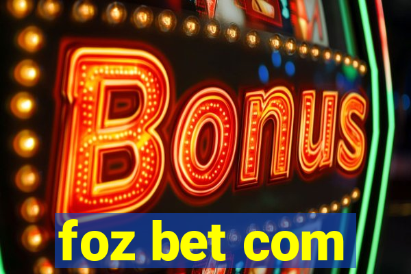 foz bet com