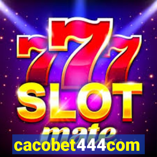 cacobet444com