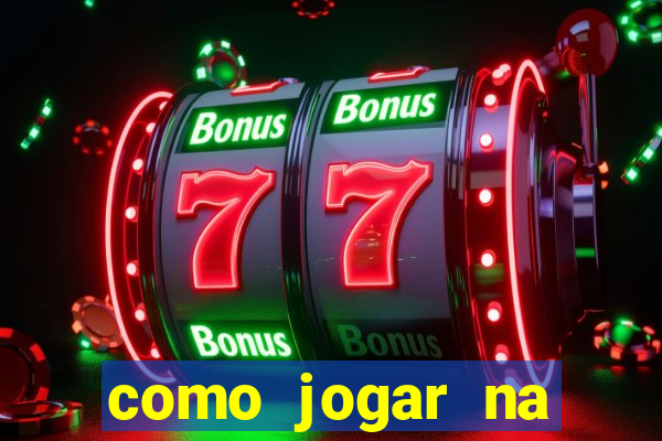 como jogar na roleta cassino