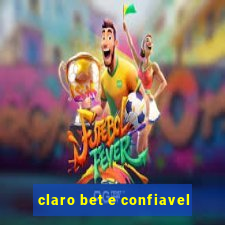 claro bet e confiavel