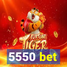 5550 bet