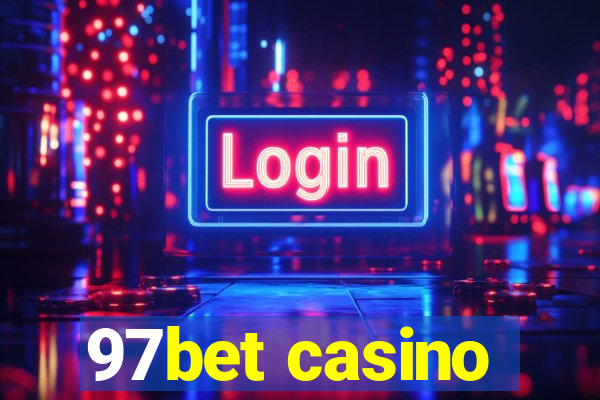 97bet casino