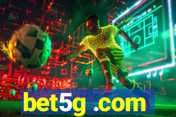 bet5g .com