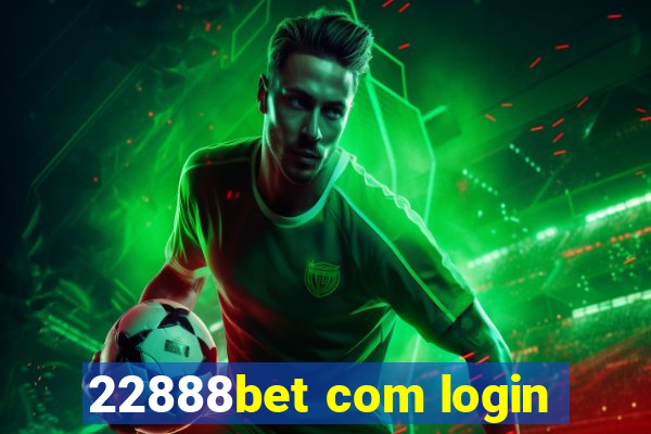 22888bet com login