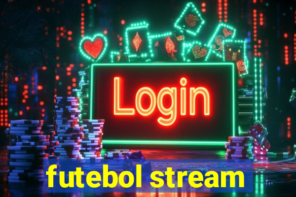 futebol stream