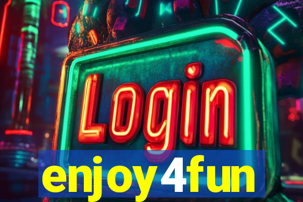 enjoy4fun