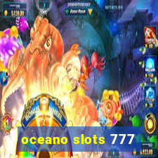 oceano slots 777