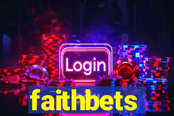 faithbets