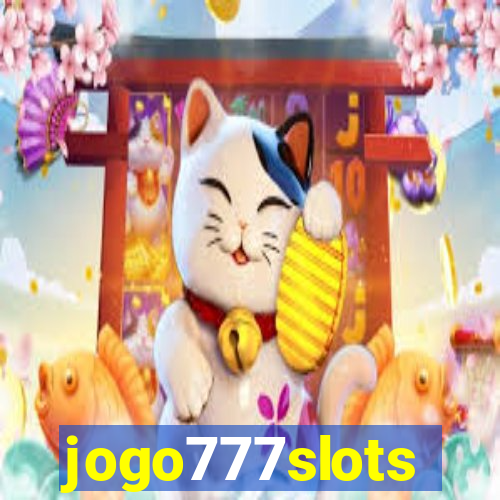 jogo777slots