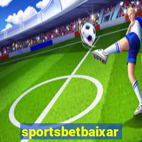 sportsbetbaixar